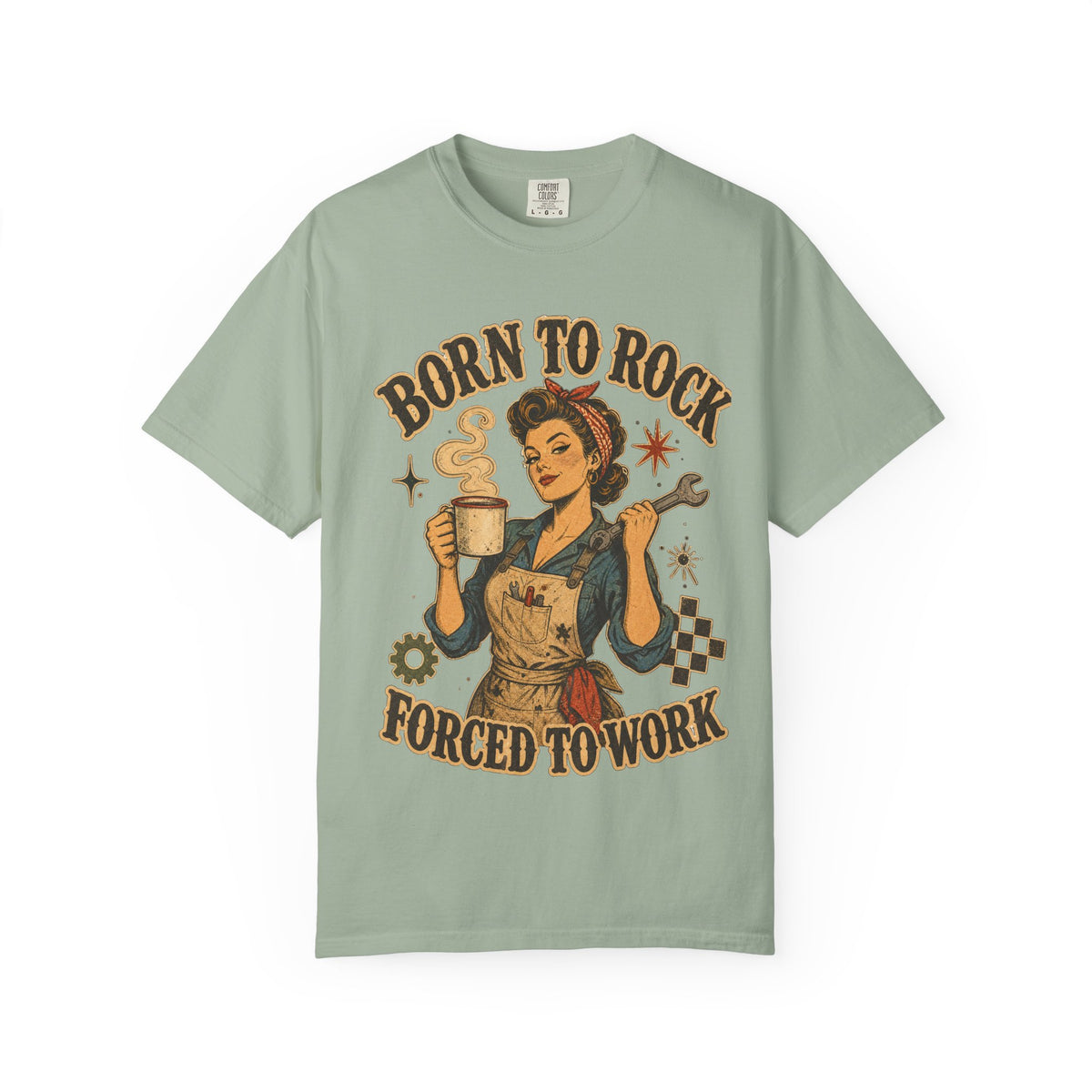 Born to Rock Retro Rosie T-Shirt — "Born to Rock, Forced to Work" Vintage Coffee Tee